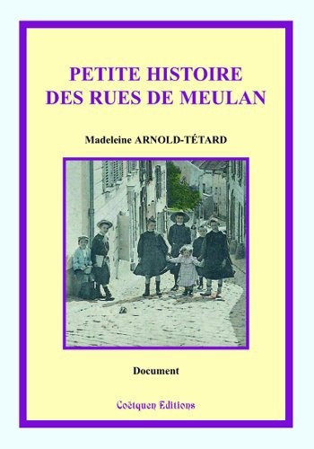 Petite histoire des rues de Meulan