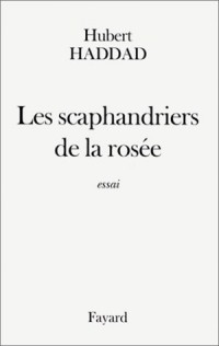 Les scaphandriers de la rosée