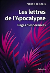 Les lettres de l'Apocalypse : Pages d'éspérances