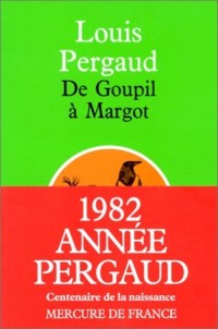 De Goupil à  Margot : Histoires de bêtes