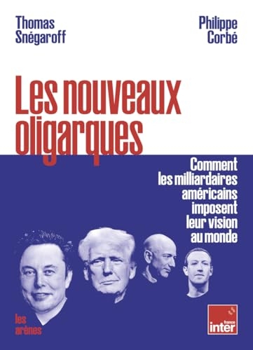 Les nouveaux oligarques