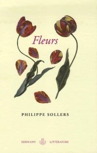 Fleurs. Le grand roman de l'érotisme floral.