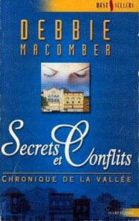 Secrets et conflits (Chronique de la vallée)