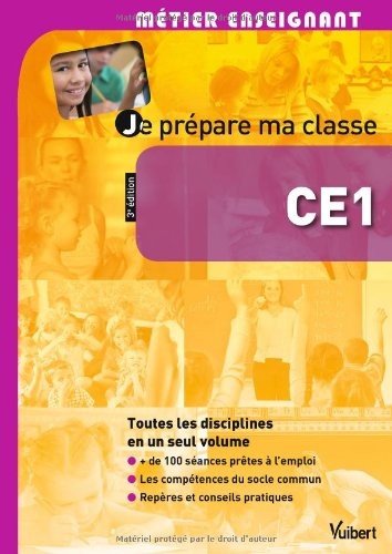 Je prépare ma classe de CE1 - Métier enseignant