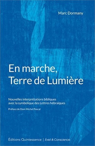 En marche, Terre de Lumière