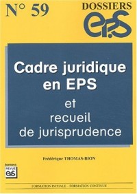 Cadre juridique en EPS et recueil de jurisprudence