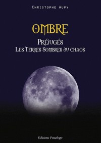 Ombre : Les terres sombres du chaos