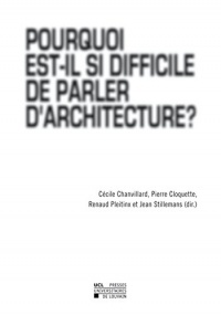 Pourquoi est-il si difficile de parler d'architecture ?