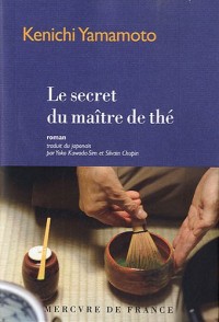 Le secret du maître de thé