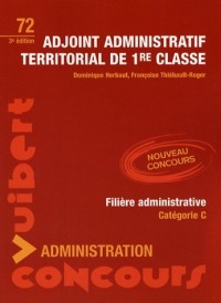 Adjoint administratif territorial de 1e classe : Filière administrative - catégorie C