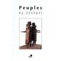 Peuples du Sénégal : Jola, Wolof, Soninké, Bassari, Sérère, Peul et Mandingue