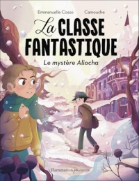 La Classe fantastique: Le mystère Aliocha