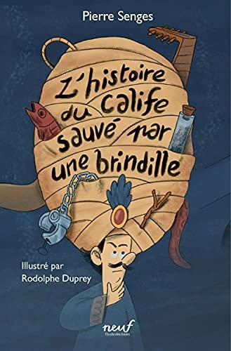 Le calife sauvé par une brindille (NEUF)