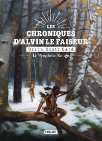 Les chroniques d'Alvin le Faiseur : Le prophète rouge