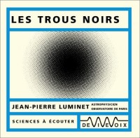 Les Trous noirs (CD audio)