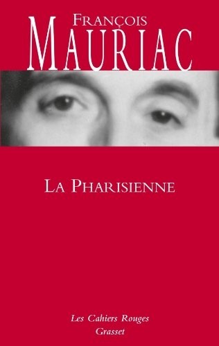 La Pharisienne: roman