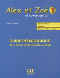 Alex et Zoé - Niveau 1 - Guide pédagogique