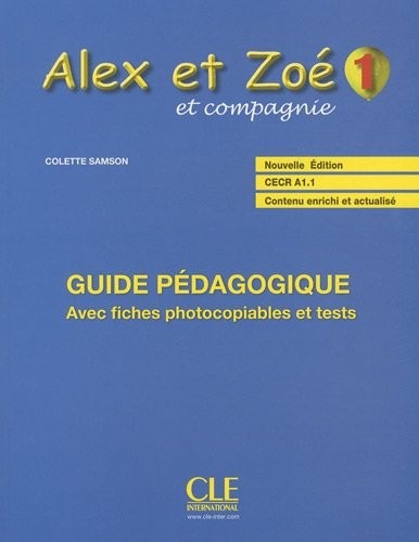 Alex et Zoé - Niveau 1 - Guide pédagogique