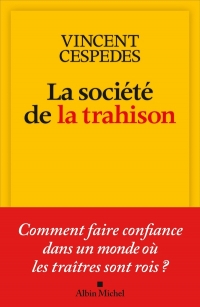 Ne me trahis pas !: Comment faire confiance ?