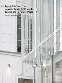 Réhabilitation d'un immeuble du XIX siècle, 12 rue de la Paix - Paris