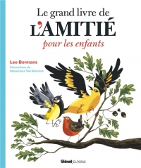 Le grand livre de l'amitié pour les enfants