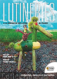Lutineries - A la rencontre des lutins de France
