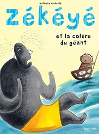 Zékéyé et la colère du géant