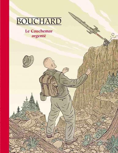 Une aventure de Bob Leclerc, Tome 1 : Le cauchemar argenté