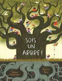 Sois un arbre!