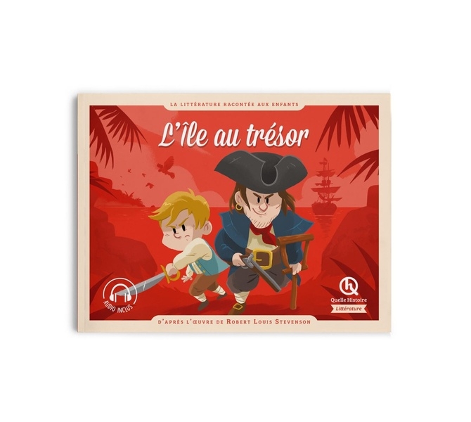 L'île au trésor: d'après l'oeuvre de Robert Louis Stevenson