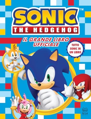 Sonic The Hedgehog. Il grande libro ufficiale