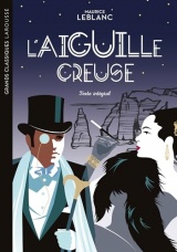 Grand classique Larousse - L'Aiguille creuse [Poche]