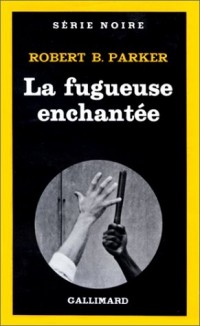 La fugueuse enchantée