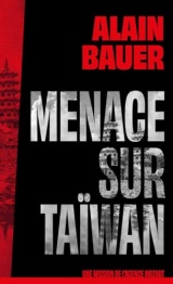Menace sur Taïwan, une mission de l'agence Mozart, tome 2