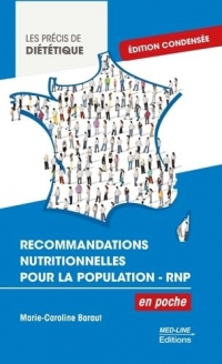Recommandations Nutritionnelles pour la Population - RNP: Edition condensée