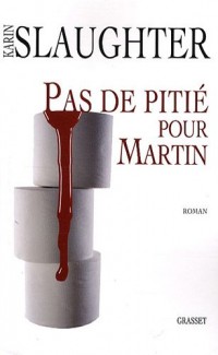 Pas de pitié pour Martin