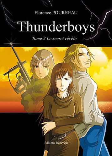 Thunderboys Tome 2 Le secret révélé