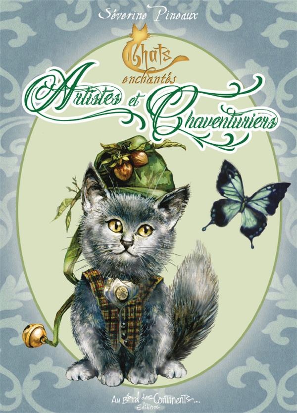Chats enchantés - Artistes et Chaventuriers