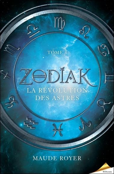 Zodiak Tome 3 - La révolution des astres