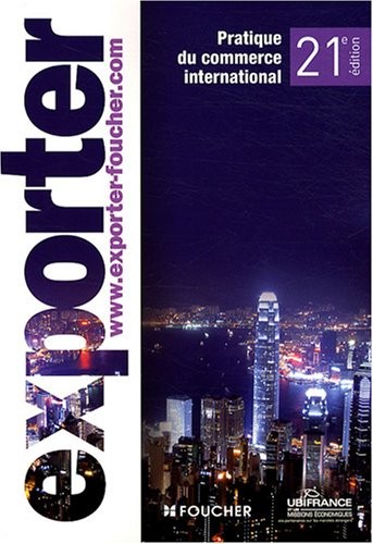 Exporter : Pratique du commerce international
