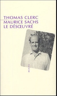 Maurice Sachs le désoeuvré