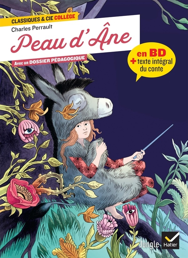 Peau d'Âne et autres contes - la BD & 3 contes de Perrault