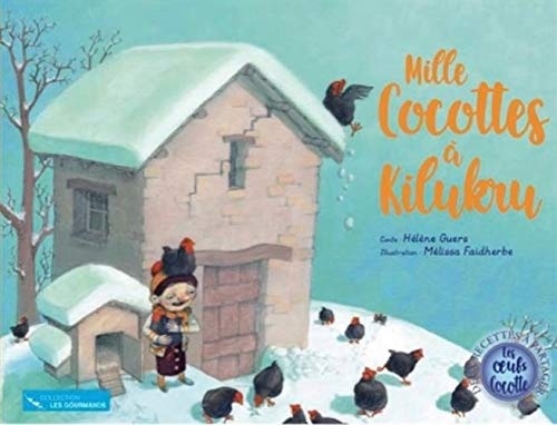 Mille cocottes à Kilukru