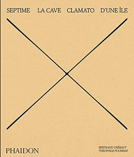 Septime: LA CAVE, CLAMATO, D'UNE ÎLE