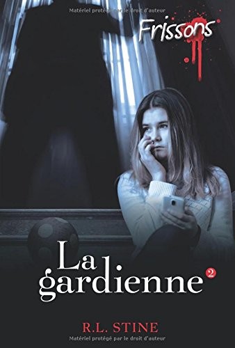 FRISSONS - LA GARDIENNE 2
