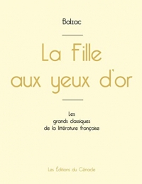 La Fille aux yeux d'or de Balzac (édition grand format)