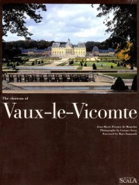 The château of Vaux-le-Vicomte : Edition en langue anglaise