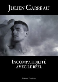 Incompatibilité avec le réel