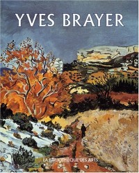 Yves Brayer tome 2 - Catalogue raisonné de l'oeuvre peint (1961-1989)