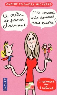 CE CRETIN DE PRINCE CHARMANT